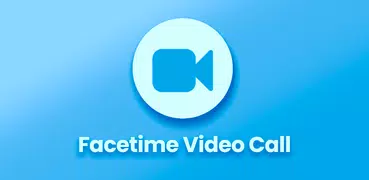 FaceTime App For Android