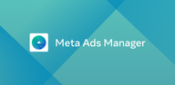 How to Download Meta Ads Manager for Android
