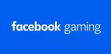 Facebook Gaming: Watch, Play, 