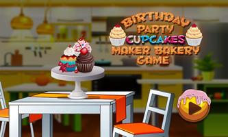 Birthday Party Cupcakes Maker Bakery Game 海報