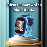 ”Gizmo Smartwatch main guide