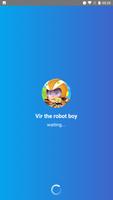 Fake Call to Vir The Robot Boy Poster