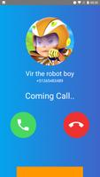 Fake Call to Vir The Robot Boy capture d'écran 2