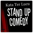 Kata humor Stand up Comedy