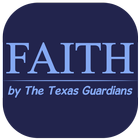 "FAITH" by The Texas Guardians icône