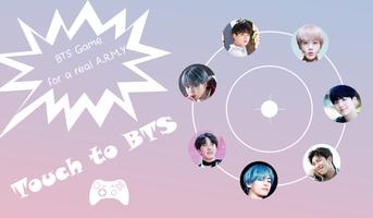 BTS Game - Touch to BTS 포스터