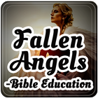 Fallen Angels -Bible Education icône