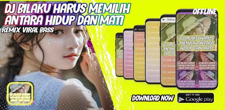 Dj Bilaku Harus Memilih Antara Hidup Mati Remix Fur Android Apk Herunterladen Lagu viral trend saat ini seperti sayang tolong jangan marah marah dan berbeza kasta aku hanya bisa berkata sayang dapat dinikmati dalam aplikasi dj bilaku. apkpure com