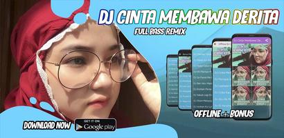 DJ Cinta Membawa Derita Full B โปสเตอร์