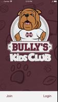 Bully's Kids Club ポスター