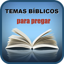 Temas Bíblicos para Pregar APK