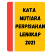 Kata Mutiara Perpisahan Terlengkap 2021