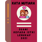 Kata Mutiara Suami Kepada Istri Terlengkap 2021 icône