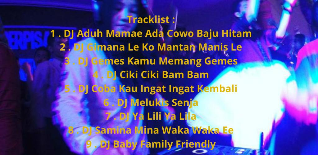 Lagu Dj Aduh Mamae Ada Cowok Baju Hitam Viral Mp3安卓下载 安卓版apk 免费下载