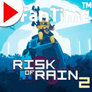 FanTime™: Risk of Rain 2 APK