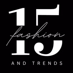 Fashion 15 and Trends アプリダウンロード