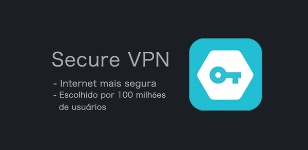 Como baixar Secure VPN－VPN mais segura apk versão mais recente 4.3.8 para Android 2025 image