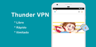 Cómo descargar Thunder VPN: VPN más segura gratis