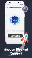 Safe VPN: Fast Proxy اسکرین شاٹ 2