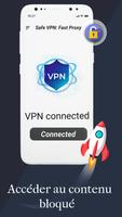 VPN Sûr: Proxy Rapide capture d'écran 2