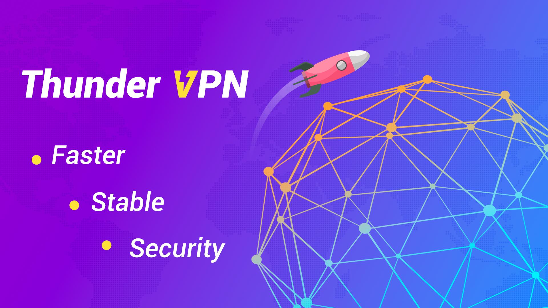 Thunder VPN for Android - APK Download