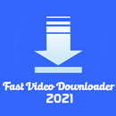 Fast Video Downloader 2021 APK