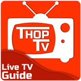 Guide For Thop TV 2020 - Free Live Tv icône