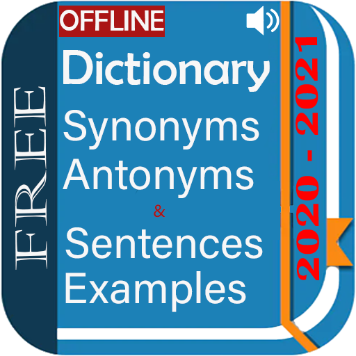 Offline Dictionary & Sentence, Synonyms & Antonyms