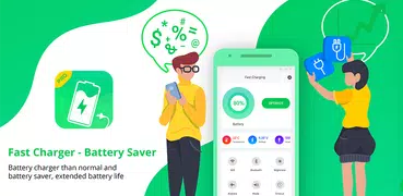 Fast Charger (Battery Saver)