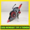 Tipe X Racing Tutorial Trondol