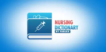 Nursing Dictionary by Farlex
