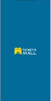 Tickets Mall Poster