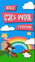 Idle Cats Wool Tycoon Affiche