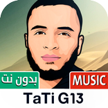 TaTi G13 | Rap sans internet