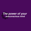 The power of your subconscious mind APK