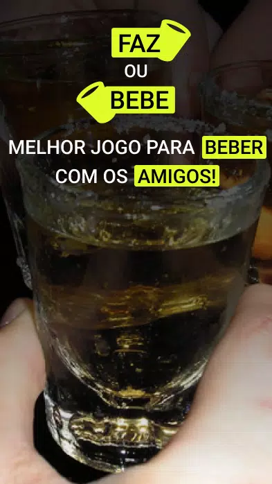Faz ou Bebe - O jogo de bebida mais divertido do Brasil