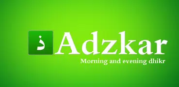Adzkar - Morning Evening Dhikr