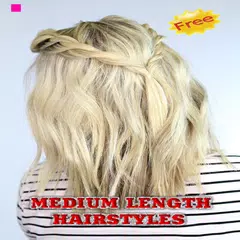 Medium Length Hairstyles アプリダウンロード