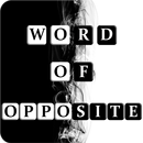 APK Word of The Opposite / Guess the Opposite