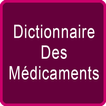 Dictionnaire Des Médicaments