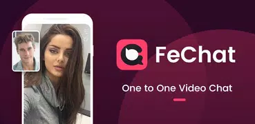 Fechat - Live video call & chat