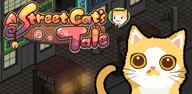 How to Download A Street Cat's Tale on Android