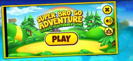 Super Bro Go: Classic platformer adventures game Affiche