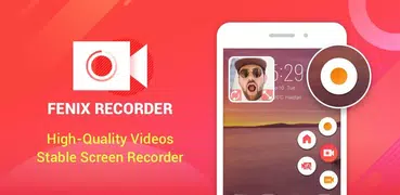 Fenix Recorder - Screen Recorder & Video Editor
