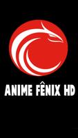 Anime Fênix ポスター