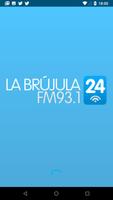 La Brújula 24 FM Affiche