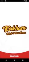 Kirkham Kebab & Pizza House पोस्टर