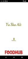 Ya Sha Ali plakat