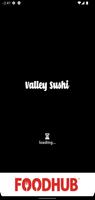 Valley Sushi plakat