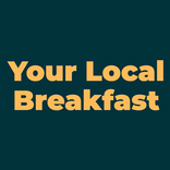 Your Local Breakfast